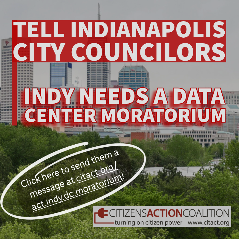 Click here to urge Indianapolis city councilors to implement a data center moratorium.