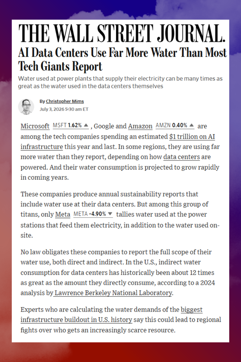 July 2026 Wall Street Journal article: AI Data Centers Use Far More Water Than Most Tech Giants Report
