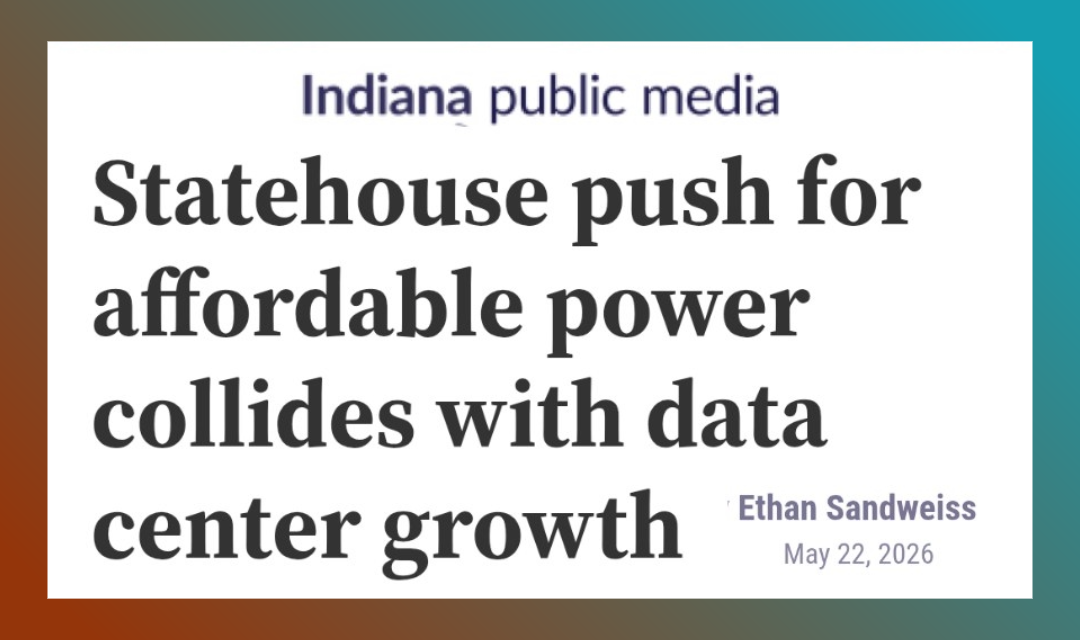 May 2026 IN Public Media statehouse affordability collides with data centers