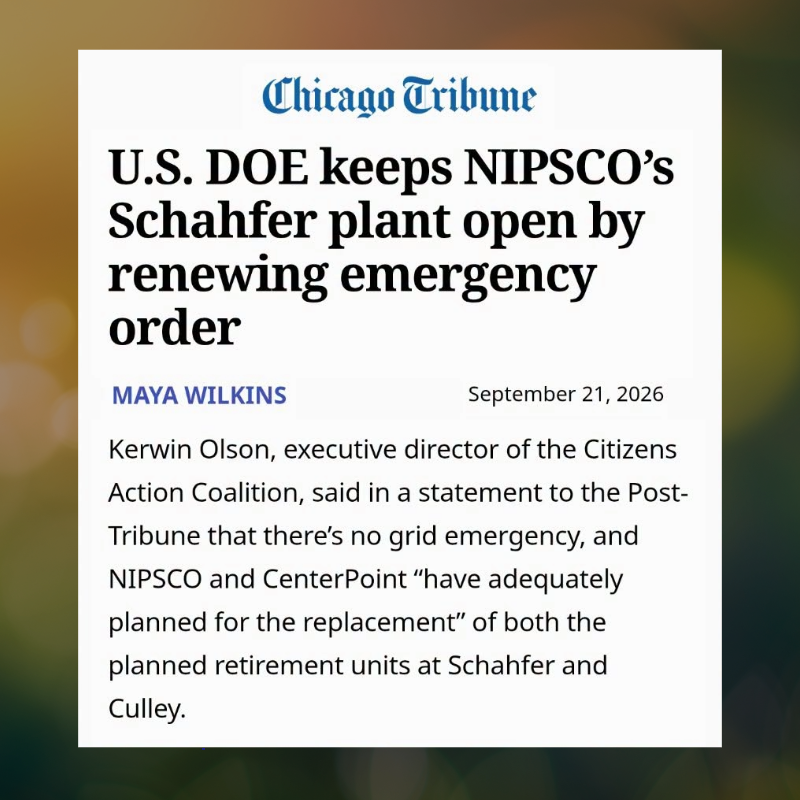 September 2026 Chicago Tribune article featuring Citizens Action Coalition Executive Director, Kerwin Olson, discussing the U.S. DOE order to keep NIPSCO coal plant open.