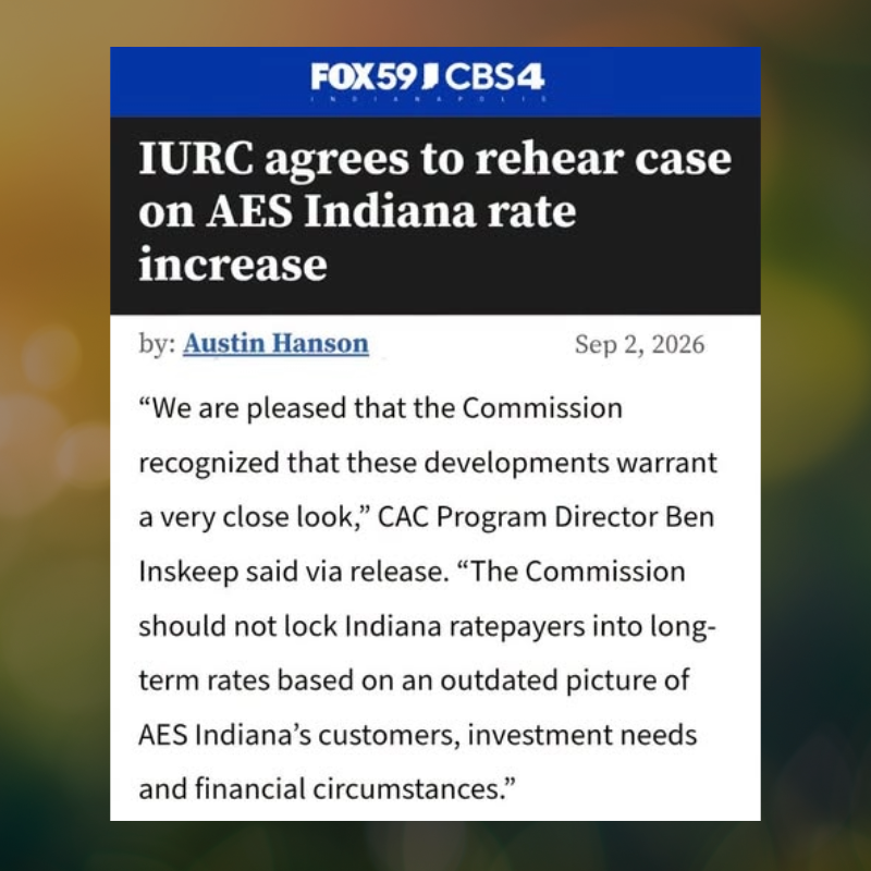 September 2026 FOX59 news piece featuring Citizens Action Coalition Program Director, Ben Inskeep, discussing the rehearing of the AES rate case.